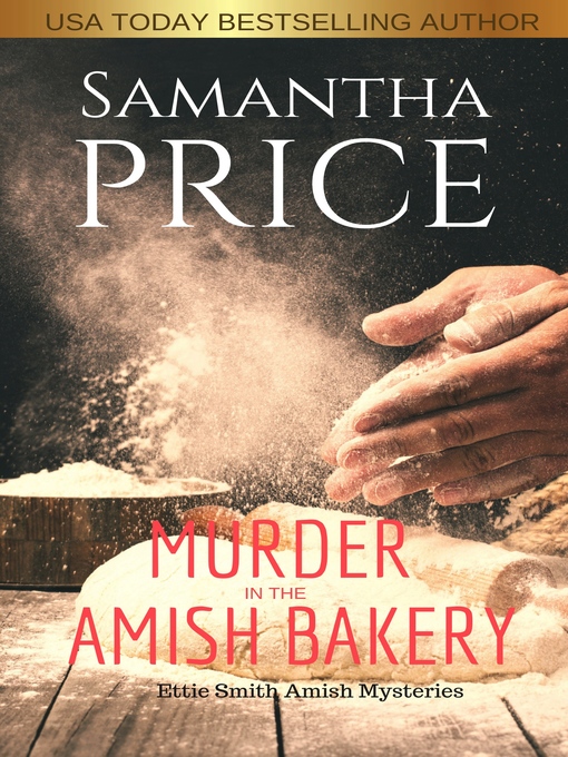 Title details for Murder in the Amish Bakery by Samantha Price - Available